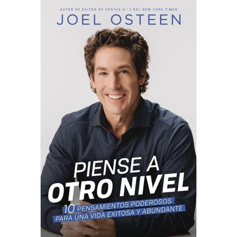 Piense a otro nivel -- Joel Osteen